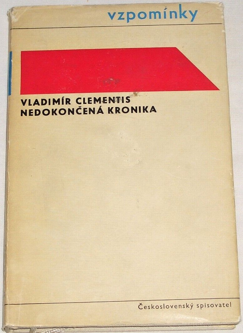 Clementis Vladimír - Nedokončená kronika