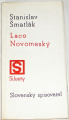 Šmatlák Stanislav  -  Laco Novomeský 