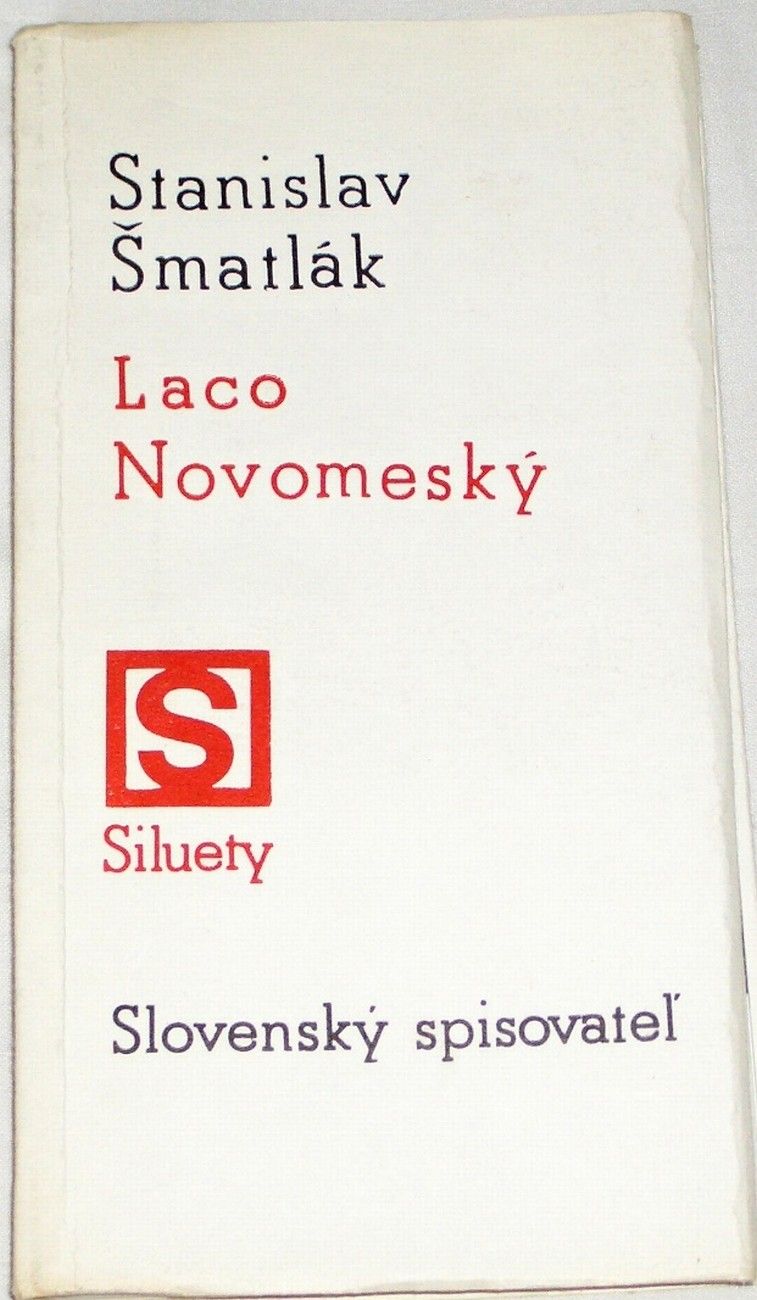 Šmatlák Stanislav - Laco Novomeský