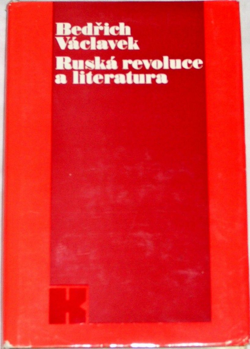 Václavek Bedřich - Ruská revoluce a literatura