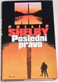 Shelby Philip - Poslední právo