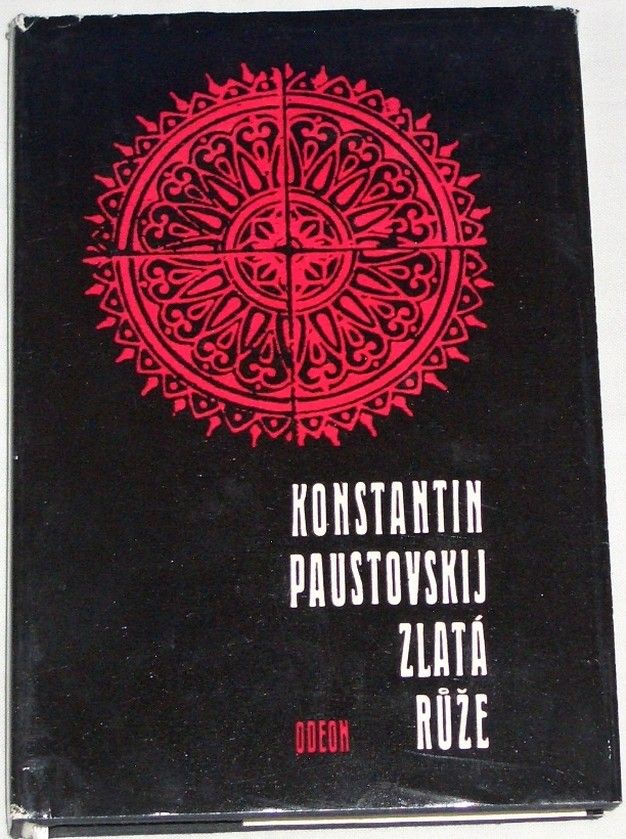 Paustovskij Konstantin - Zlatá růže