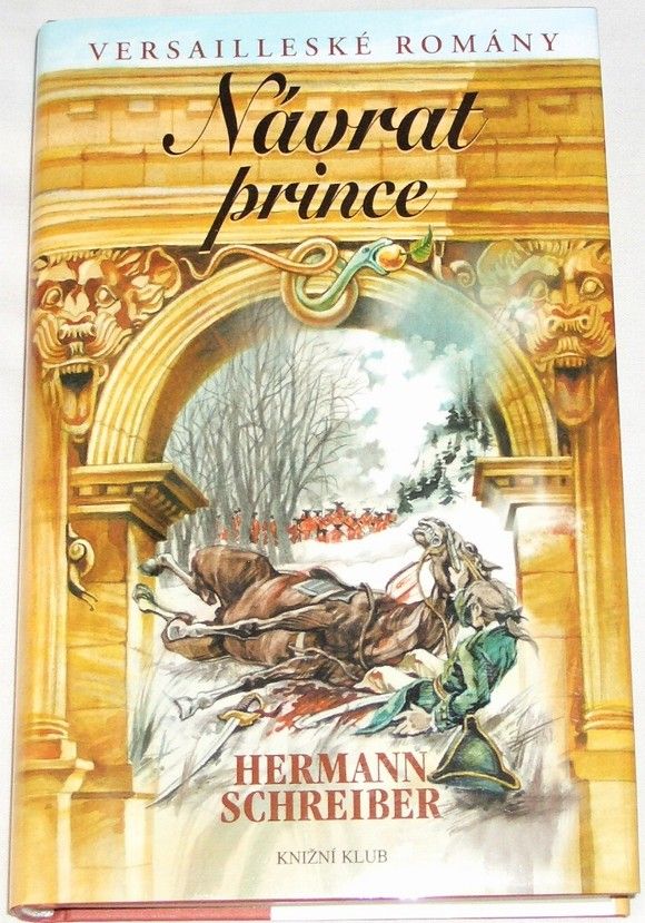 Schreiber Hermann - Návrat prince