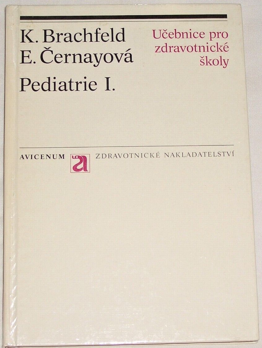 Brachfeld, Černayová - Pediatrie I. 