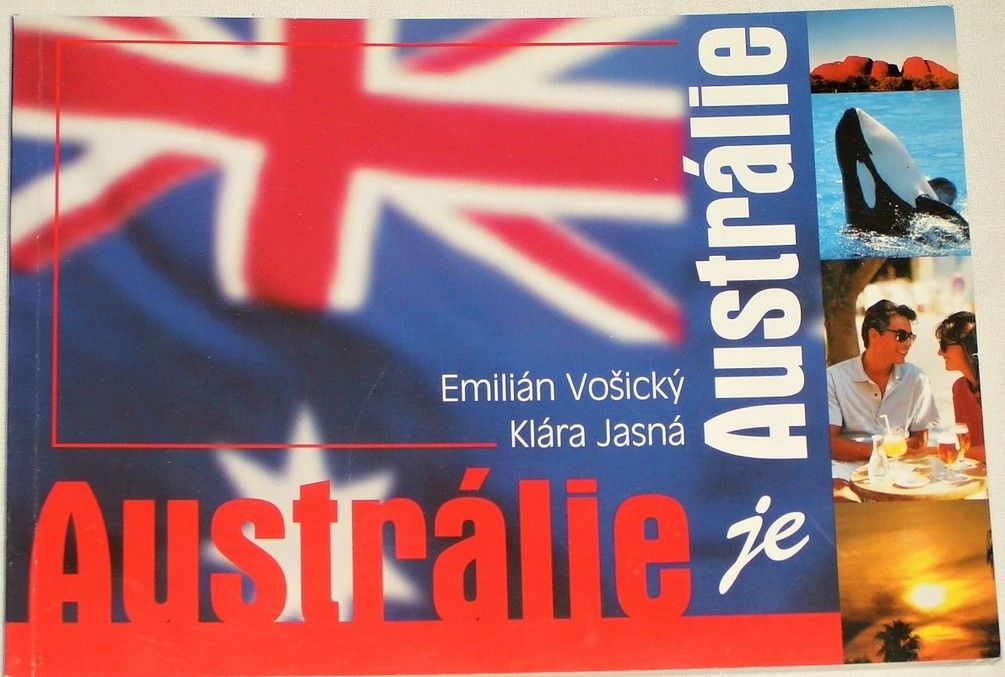 Vošický Emilián, Jasná Klára - Austrálie je Austrálie