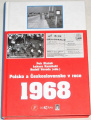Blažek, Kaminski, Vévoda - Polsko a Československo v roce 1968