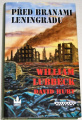 Lubbeck William, Hurt David - Před branami Leningradu