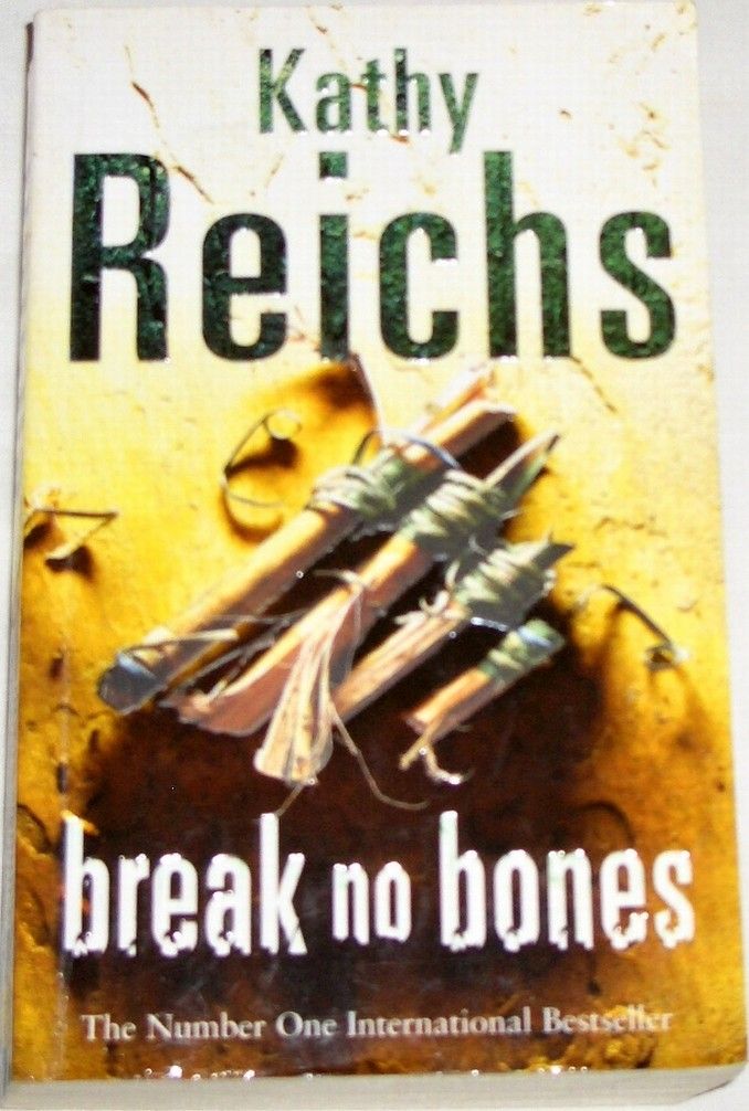 Reichs Kathy - Break no Bones