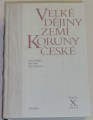 Bělina Pavel, Kaše Jiří - Velké dějiny Zemí koruny české X.
