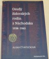 Čtvrtečková A. - Osudy židovských rodin z Náchodska 1938 - 1945