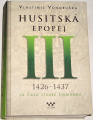 Vondruška Vlastimil - Husitská epopej III