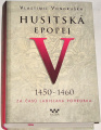 Vondruška Vlastimil - Husitská epopej V