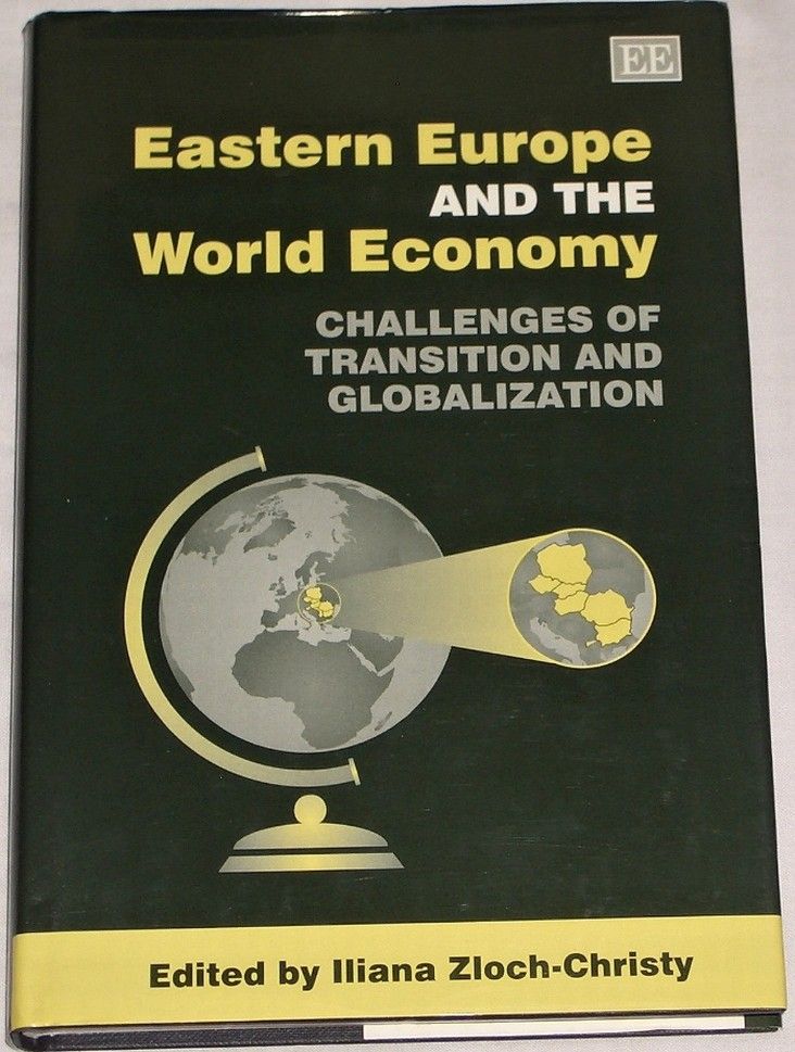 Zloch-Christy Iliana - Eastern Europe and the World Economy