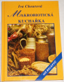 Chourová Iva - Makrobiotická kuchařka