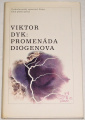 Dyk Viktor - Promenáda Diogenova