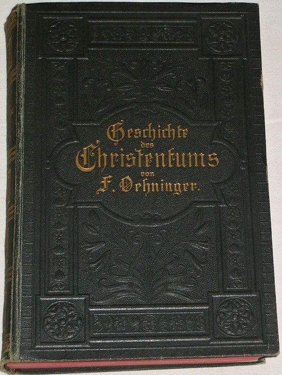 Oehninger Friedrich - Geschichte des Christentums