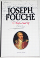 Zweig Stefan - Joseph Fouché