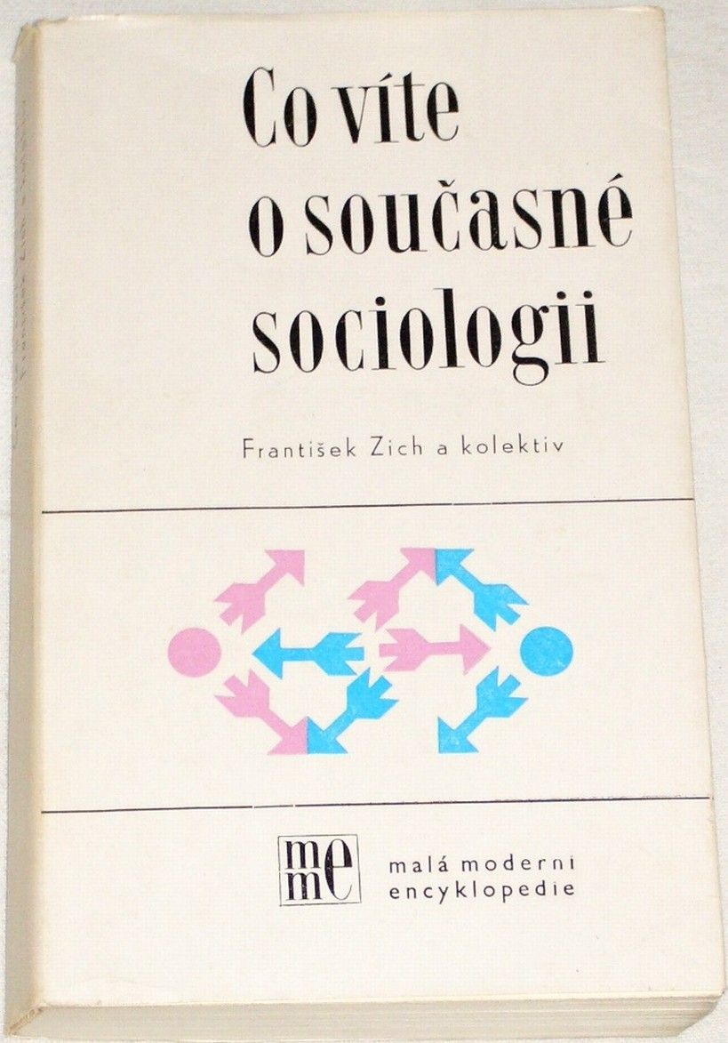 Zich František - Co víte o současné sociologii?