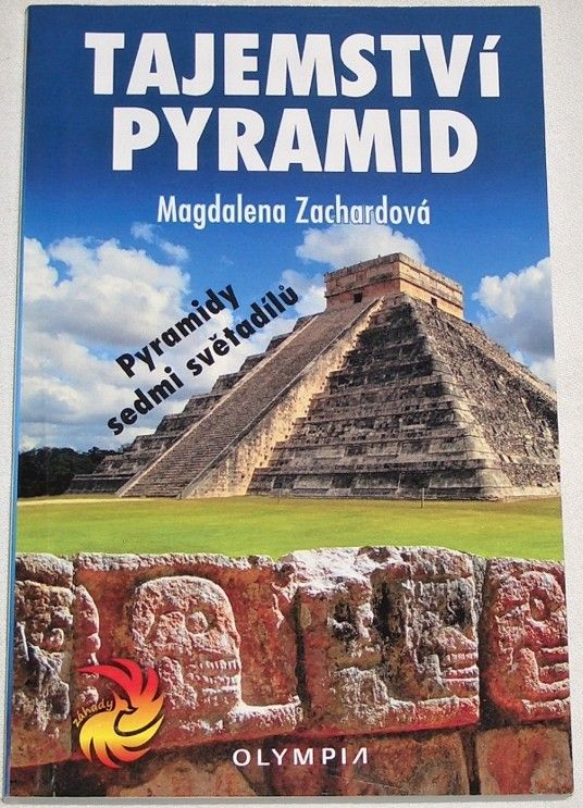 Zachardová Magdalena - Tajemství pyramid
