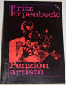 Erpenbeck Fritz - Penzión artistů
