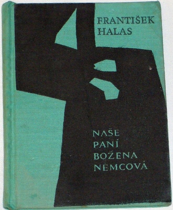 Halas František - Naše paní Božena Němcová