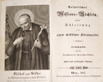Katholisches Missions-büchlein, oder Anleitung zu einem christlichen Lebenswandel, 1847
