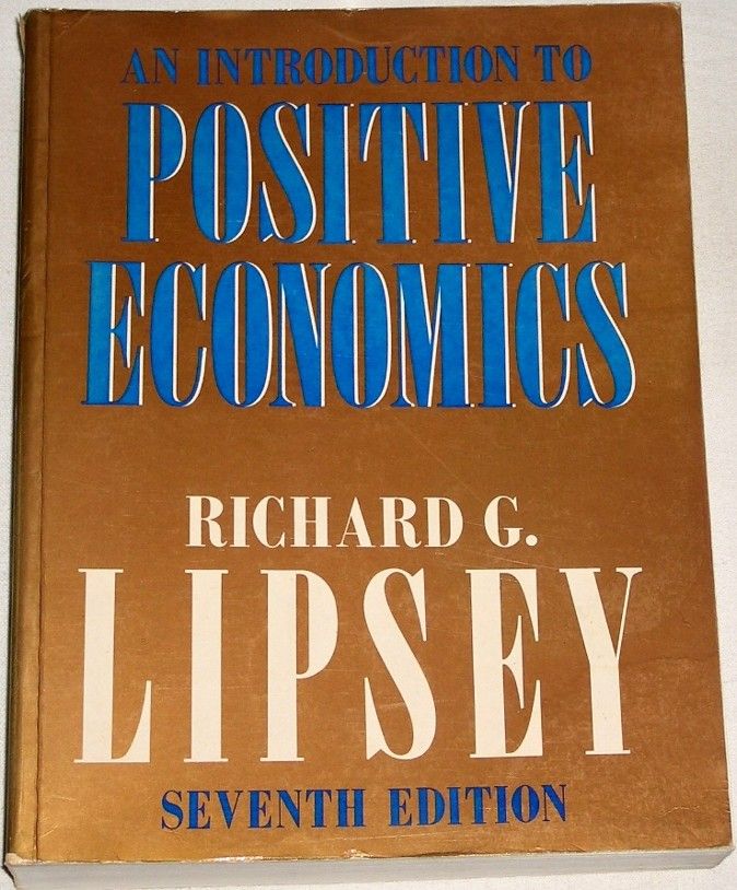 Lipsey Richard G. - An Introduction to Positive Economics