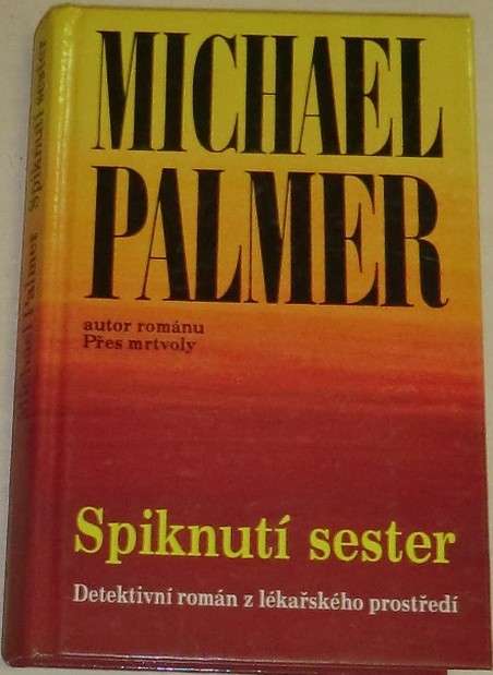 Palmer Michael - Spiknutí sester