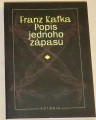 Kafka Franz - Popis jednoho zápasu