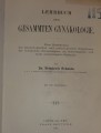 Lehrbuch der Gesammten Gynäkologie von Dr. Friedrich Schauta
