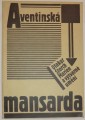 Aventinská mansarda - katalog výstavy