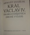 Dvořák Arnošt - Král Václav IV.