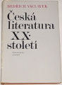 Václavek Bedřich - Česká literatura XX. století
