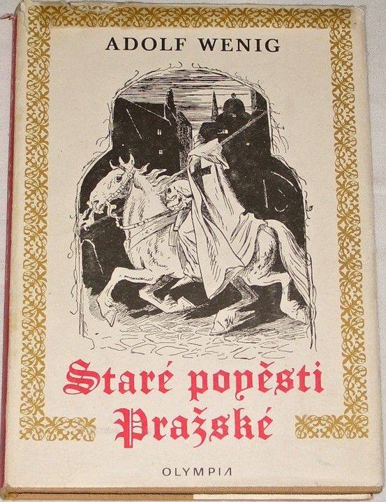 Wenig Adolf - Staré pověsti Pražské