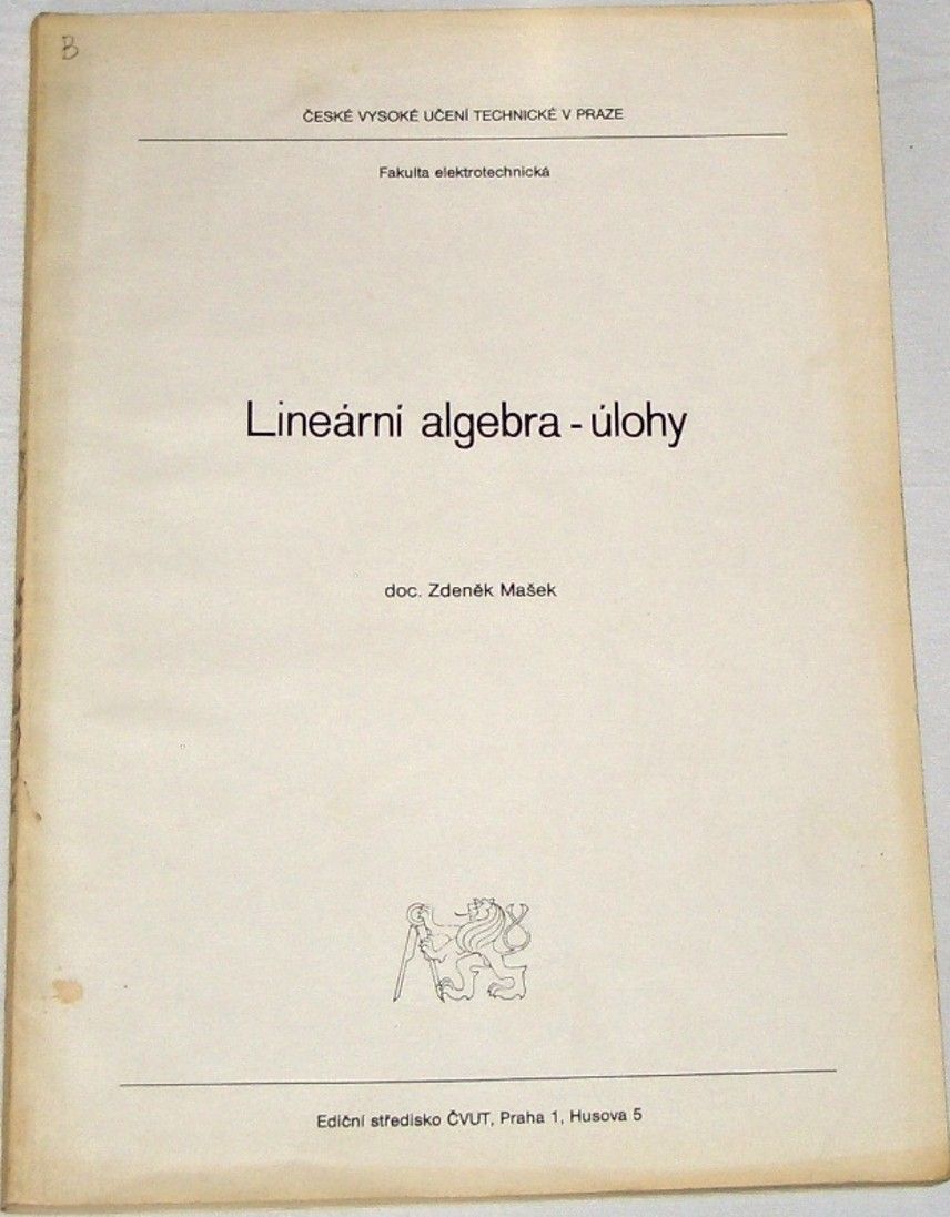 Mašek Zdeněk - Lineární algebra: úlohy
