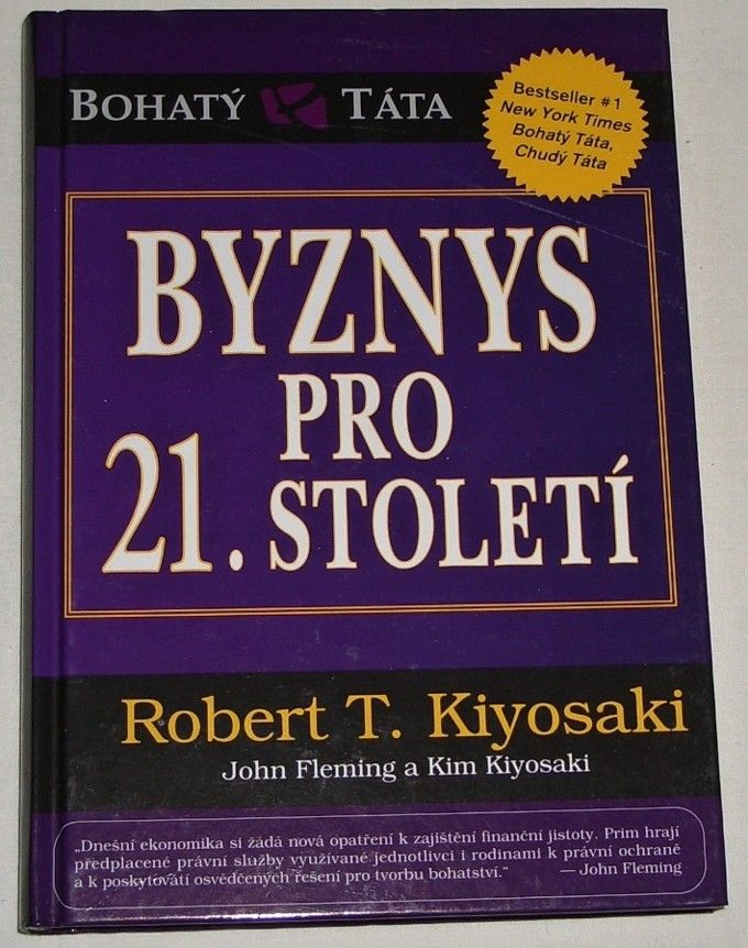 Kiyosaki Robert T. - Byznys pro 21. století