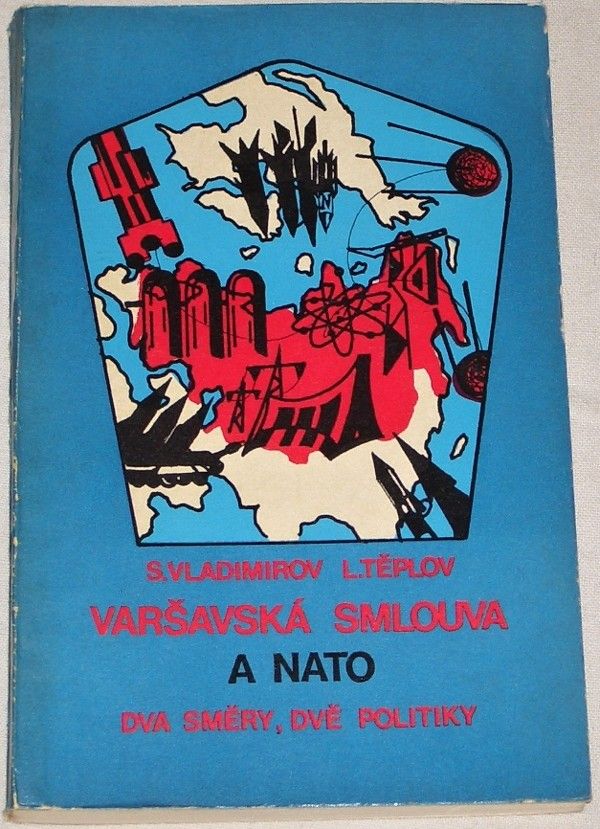 Vladimirov, Těplov - Varšavská smlouva a NATO