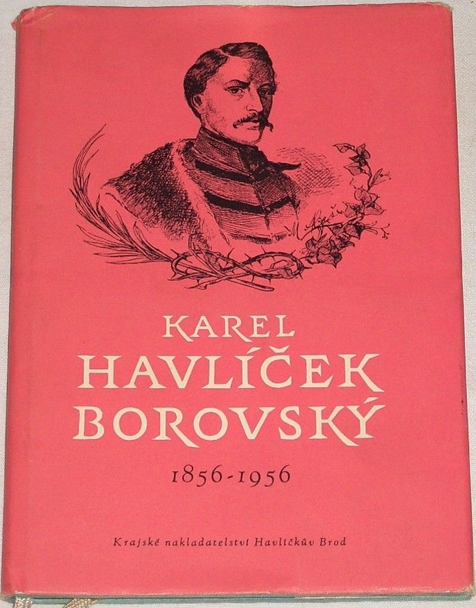 Karel Havlíček Borovský 1856-1956