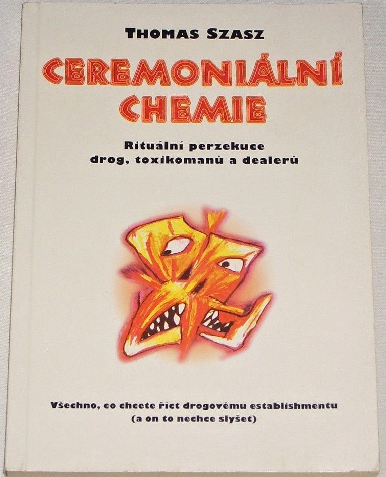 Szasz Thomas - Ceremoniální chemie