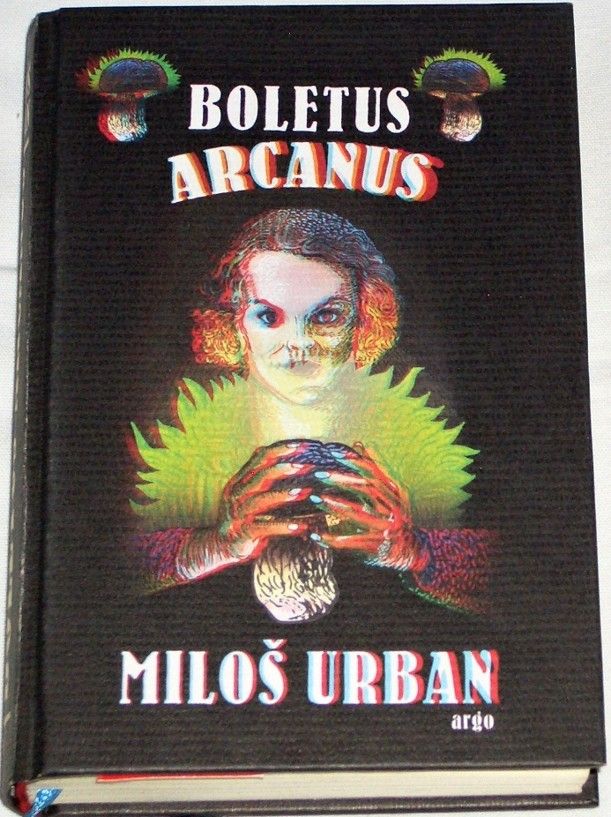 Urban Miloš - Boletus Arcanus