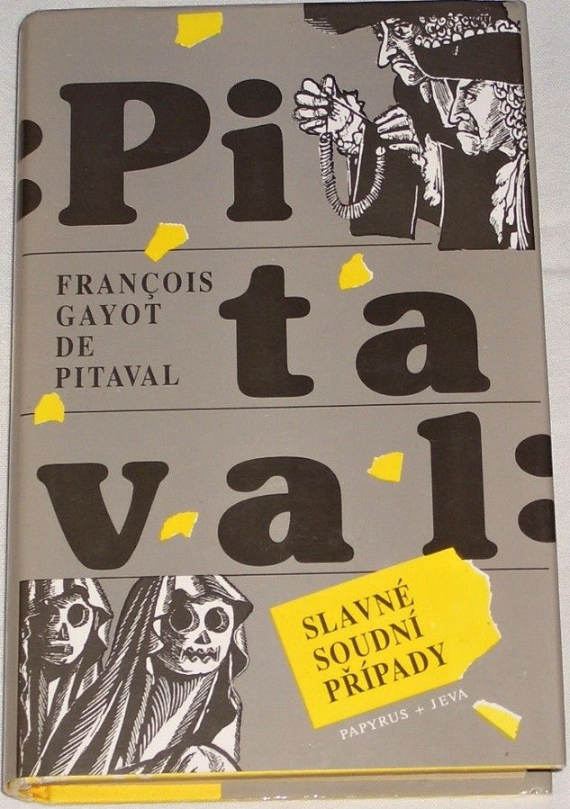 de Pitaval François Gayot - Slavné soudní případy