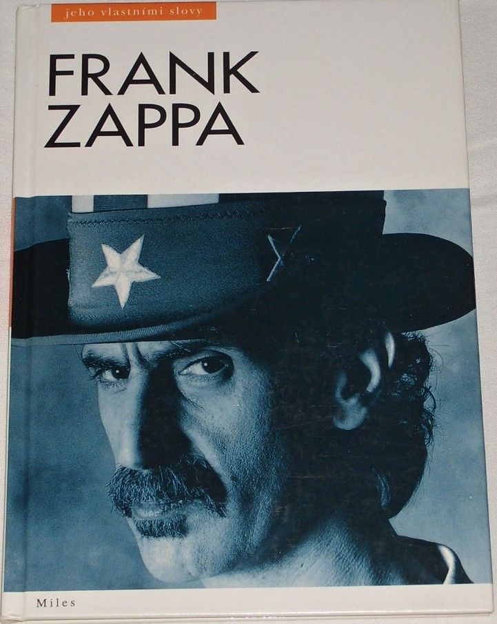 Frank Zappa jeho vlastními slovy