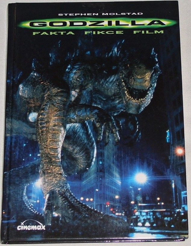 Molstad Stephen - Godzilla (Fakta, fikce, film)