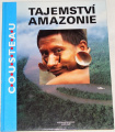 Cousteau - Tajemství Amazonie