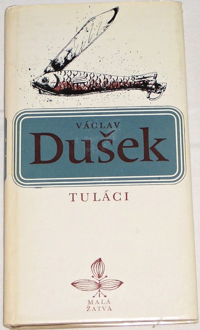 Dušek Václav - Tuláci