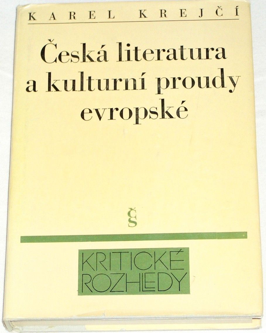 Krejčí Karel - Česká literatura a kulturní proudy evropské