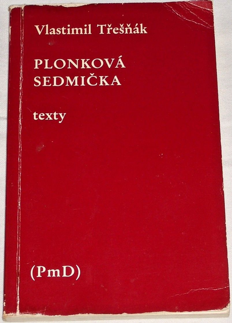 Třešňák Vlastimil - Plonková sedmička (texty)