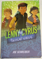Schreiber Joe - Lenny Cyrus: Školní virus