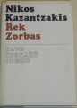 Kazantzakis Nikos - Řek Zorbas