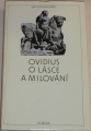 Ovidius - O lásce a milování